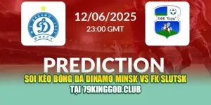 Soi Kèo Bóng Đá Dinamo Minsk Vs FK Slutsk Tại sodium.us.com