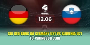 Soi Kèo Bóng Đá Germany U21 Vs Slovenia U21 Từ sodium.us.com
