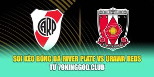 Soi Kèo Bóng Đá River Plate Vs Urawa Reds Từ sodium.us.com