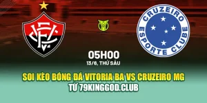 Soi Kèo Bóng Đá Vitoria BA Vs Cruzeiro MG Từ sodium.us.com